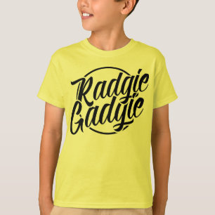Radgie Gadgie Newcastle Geordie Dialect T-shirt