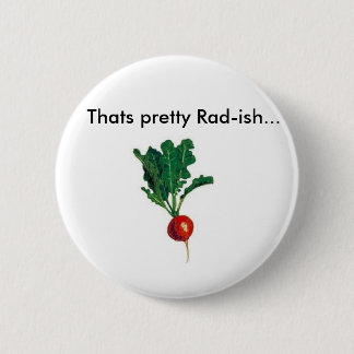 Radiaal, dat  Rad-ish... Ronde Button 5,7 Cm