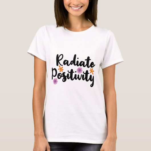 Radiale positiviteit // Inspirerend prijsopgave T-shirt (Voorkant)