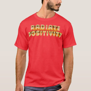 Radiale positiviteit t-shirt