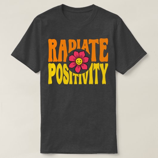 Radiale positiviteit t-shirt (Design voorkant)