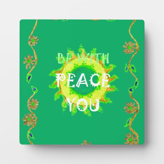 Radiant Sun: Peace Be With You Inspirerend print Fotoplaat (Voorkant)