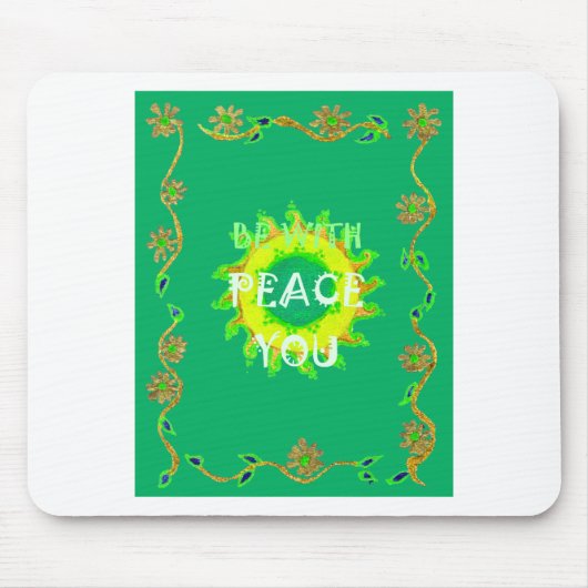 Radiant Sun: Peace Be With You Inspirerend print Muismat (Voorkant)