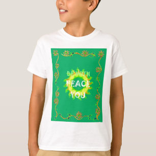 Radiant Sun: Peace Be With You Inspirerend print T-shirt