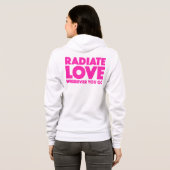 Radiate Love waar je ook gaat Citeren Magenta Whit Hoodie (Achterkant volledig)