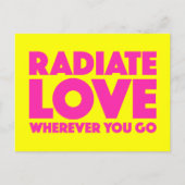 Radiate Love waar u ook gaat Citaat () Briefkaart (Voorkant)