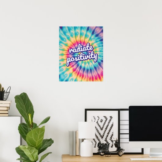 Radiate Positivity Groovy Stropdas-Dye Inspirerend Poster (Thuiskantoor)