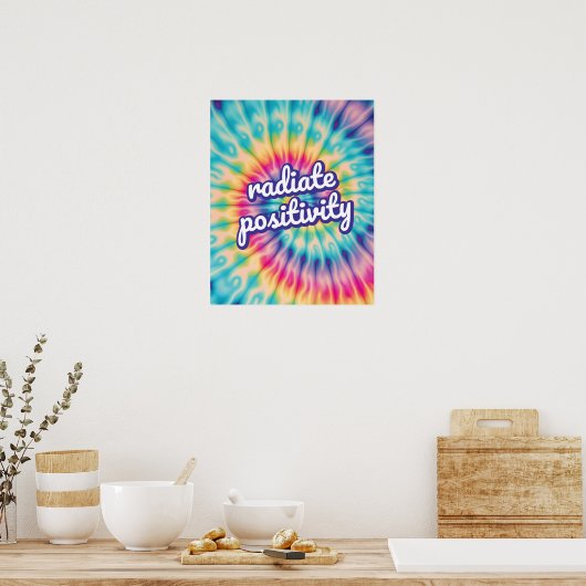 Radiate Positivity Groovy Stropdas-Dye Inspirerend Poster (Keuken)