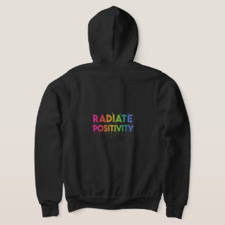 "Radiate Positivity" Hoodie met volledige rits. T-