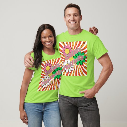 Radiate Positivity  T-shirt (Unisex)