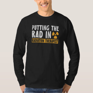 Radiatie Therapist T-shirt