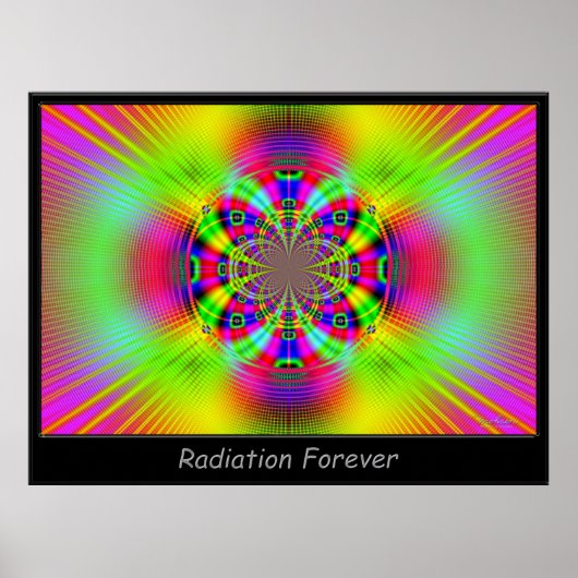 Radiation Forever Poster (Voorkant)