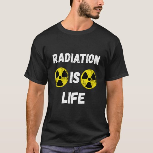 Radiation is Life Nuclear Hazard Fallout Symbool R T-shirt (Voorkant)