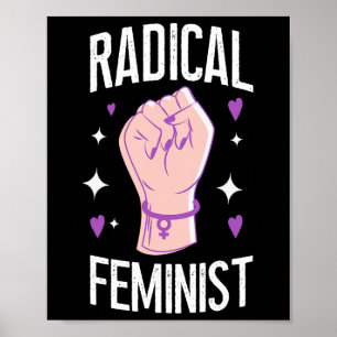 Radicaal feministisch 1 poster