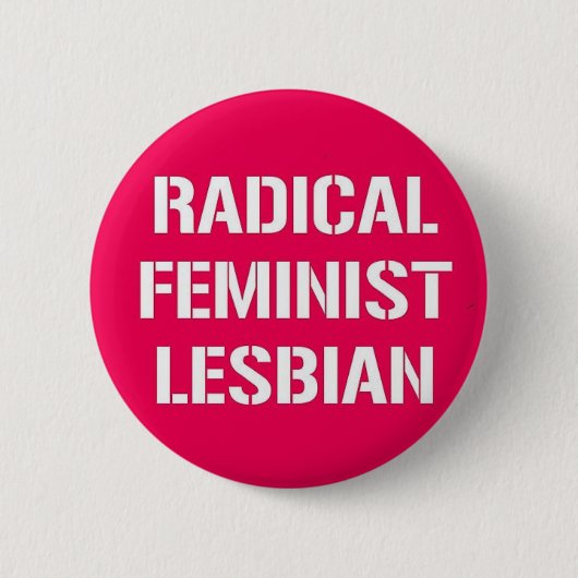 Radicaal feministisch Lesbian Ronde Button 5,7 Cm (Voorkant)