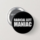 Radicaal links Maniac Funny Anti-Trump Ronde Button 5,7 Cm (Voorkant /achterkant)