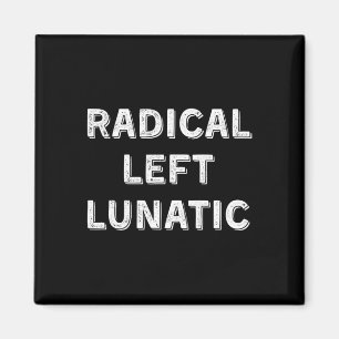 Radicaal Linkse Gekke Anti Trump Grappige Democraa Magneet