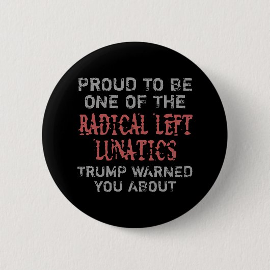 Radicaal-linkse gekken ronde button 5,7 cm (Voorkant)