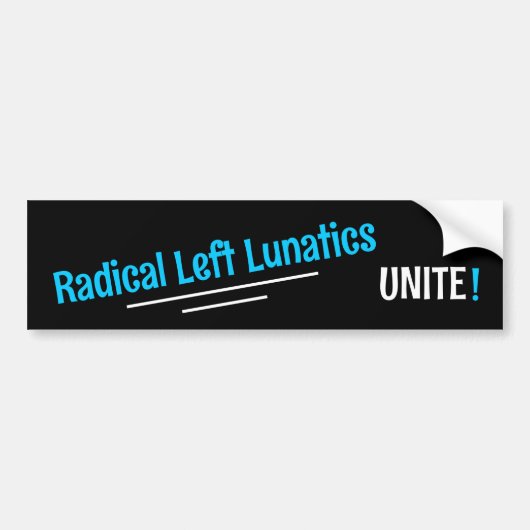Radicaal-linkse gekken, verenigt u! Bumpersticker (Voorkant)