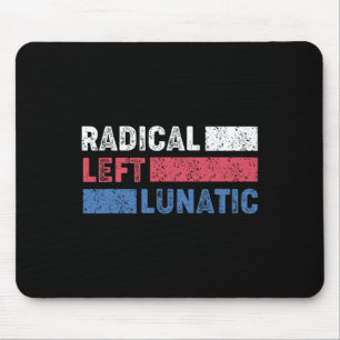 Radicaal linkse krankzinnige anti Trump grappige D Muismat