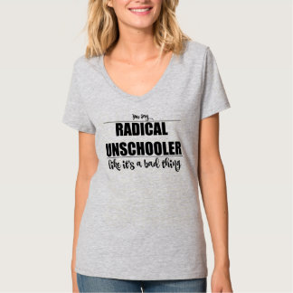 Radicaal Unschooler Slecht T-shirt Sport
