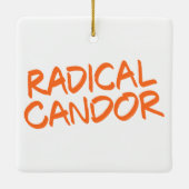 Radical Candor Holiday Ornament  (Achterkant)