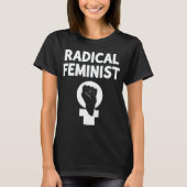 Radical Feminist T-shirt (Voorkant)