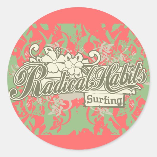 Radical Habits Surfen Tshirts en geschenken Ronde Sticker (Voorkant)