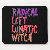 Radical Left Lunatic Witch Funny Halloween Feminis Muismat (Voorkant)