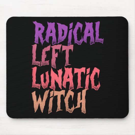 Radical Left Lunatic Witch Funny Halloween Feminis Muismat (Voorkant)