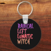 Radical Left Lunatic Witch Funny Halloween Feminis Sleutelhanger (Voorkant)