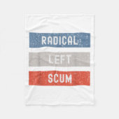 Radical Left S Funny Sarcastic Quote  Fleece Deken (Voorkant)