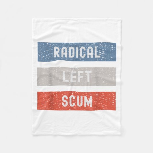 Radical Left S Funny Sarcastic Quote  Fleece Deken (Voorkant)
