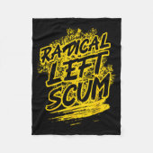 Radical Left S Funny Sarcastic Quote  Fleece Deken (Voorkant)