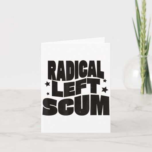Radical Left S Funny Sarcastic Quote Kaart (Voorkant)