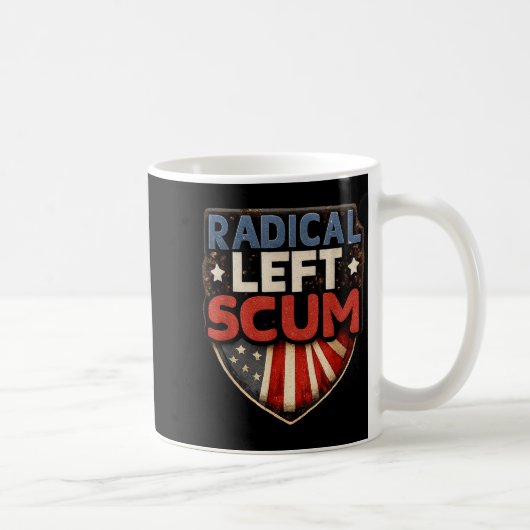 Radical Left S Funny Sarcastic Quote Koffiemok (Rechts)
