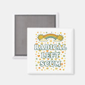 Radical Left S Funny Sarcastic Quote  Magneet (Voorkant / Achterkant)