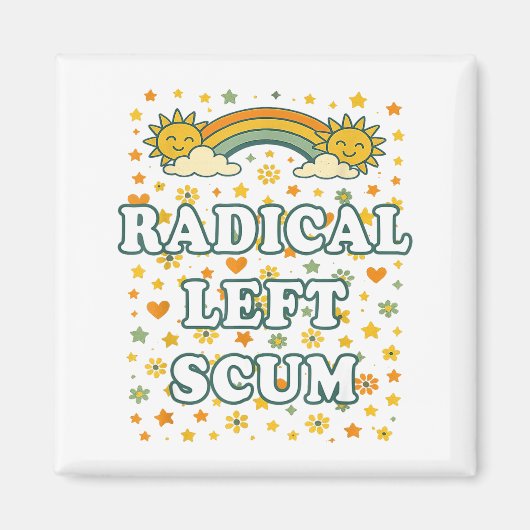 Radical Left S Funny Sarcastic Quote  Magneet (Voorkant)