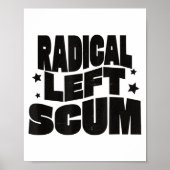 Radical Left S Funny Sarcastic Quote Poster (Voorkant)