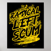 Radical Left S Funny Sarcastic Quote Poster (Voorkant)