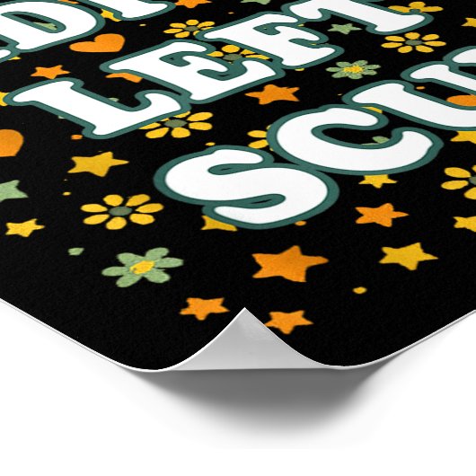 Radical Left S Funny Sarcastic Quote Poster (Hoek)