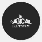 Radical Left S Funny Sarcastic Quote  Ronde Sticker (Voorkant)