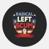 Radical Left S Funny Sarcastic Quote Ronde Sticker (Voorkant)