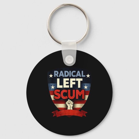 Radical Left S Funny Sarcastic Quote  Sleutelhanger (Voorkant)