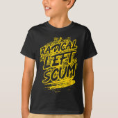 Radical Left S Funny Sarcastic Quote  T-shirt (Voorkant)