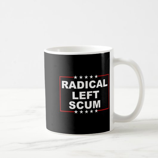 Radical Left S Shirt I Am Radical Left S Funny Koffiemok (Rechts)