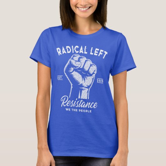 Radical Left We The People Fist T-shirt (Voorkant)