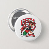 Radical Red Pin Ronde Button 5,7 Cm (Voorkant /achterkant)