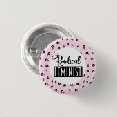Radicale feministe ronde button 3,2 cm (Voorkant /achterkant)