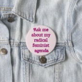 Radicale feministische agenda, knop ronde button 7,6 cm (In situ)
